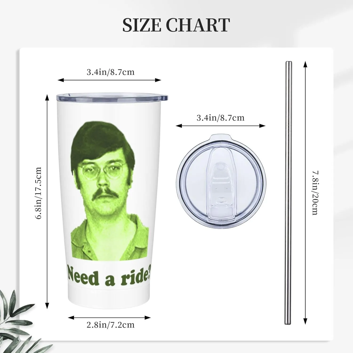 20oz Straw Cup with Straw, Edmund Kemper,Need a ride？Mug,Serial Killers, Cult Leader Mug, Dark Humor Mug, Funny Coffee Mug