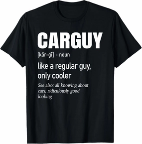 Car Guy Definition | Mechanic & Auto Racing | Mens T-Shirt