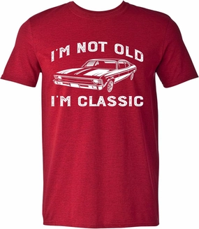 I'm Not Old I'm Classic Funny Car Graphic T-Shirt for Mens Womens Short Sleeve T Shirt
