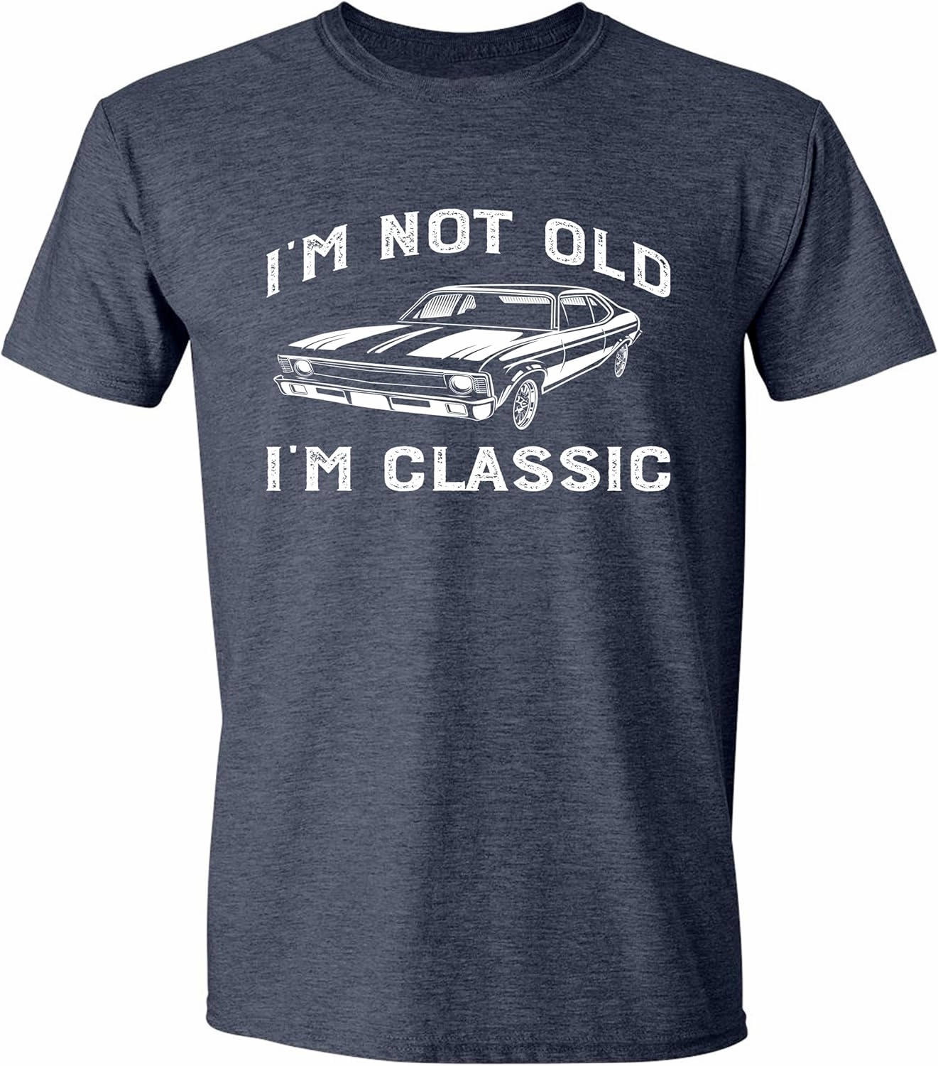 I'm Not Old I'm Classic Funny Car Graphic T-Shirt for Mens Womens Short Sleeve T Shirt