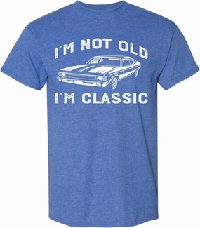 I'm Not Old I'm Classic Funny Car Graphic T-Shirt for Mens Womens Short Sleeve T Shirt