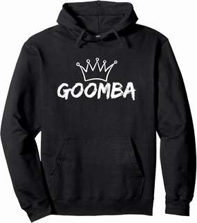 Italian Goomba Shirt - Funny Italian Sayings - Guido Slang Pullover Hoodie