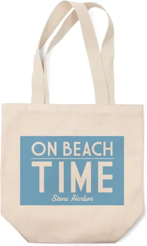 Lantern Press Stone Harbor, New Jersey, On Beach Time, Simply Said (100% Cotton Canvas Reusable Tote Bag)
