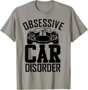 Obsessive Car Disorder Funny Auto Mechanic for men women T-Shirt