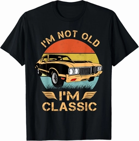 olds 442 1970s 60s muscle car i'm not old im classic T-Shirt