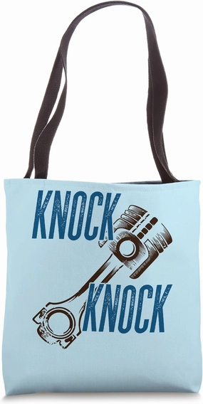Piston Knock joke - Mechanics pun - engine funny wit Tote Bag