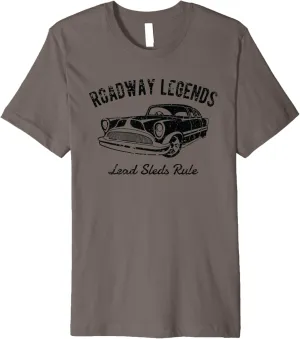 Roadway Legends Lead Sleds Rule Classic Car Retro Design Premium T-Shirt