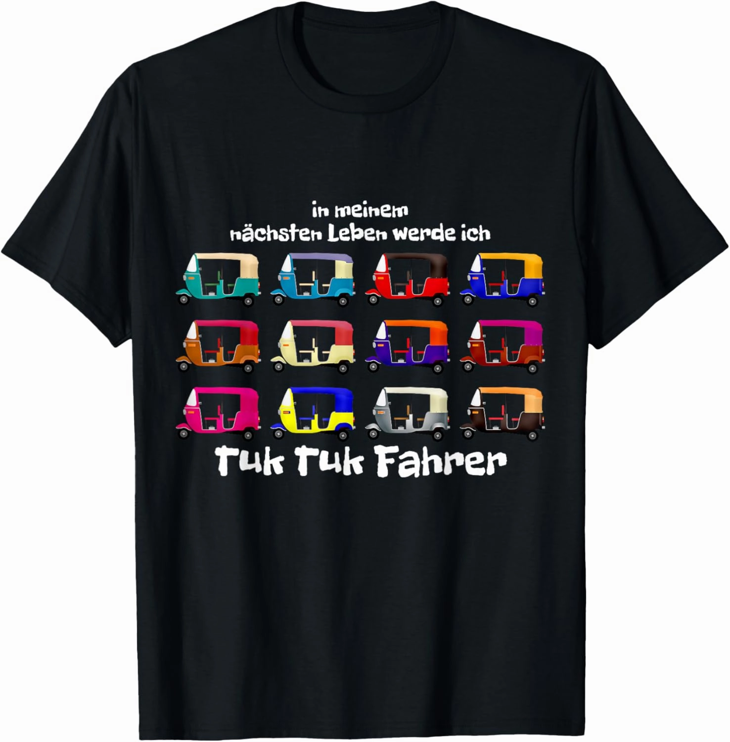 Tuk Tuk Car Rikscha India Asia T-Shirt