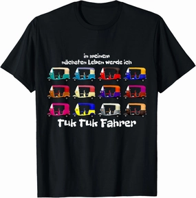 Tuk Tuk Car Rikscha India Asia T-Shirt